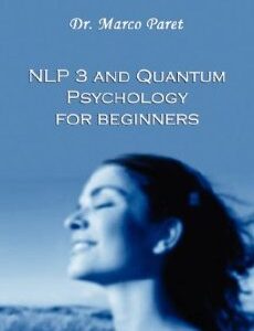 NLP 3 & Quantum Psychology for Beginners